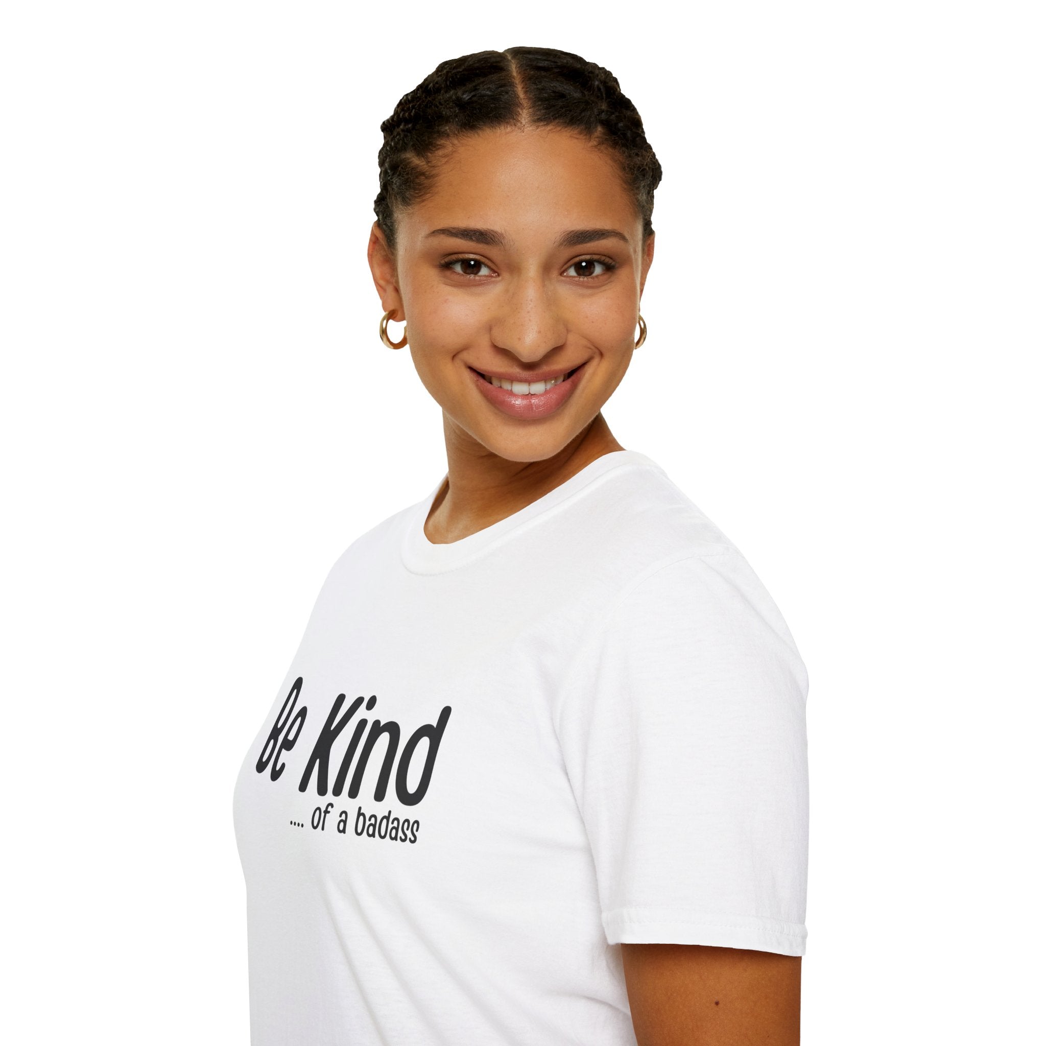 Be Kind...of a Badass T-Shirt