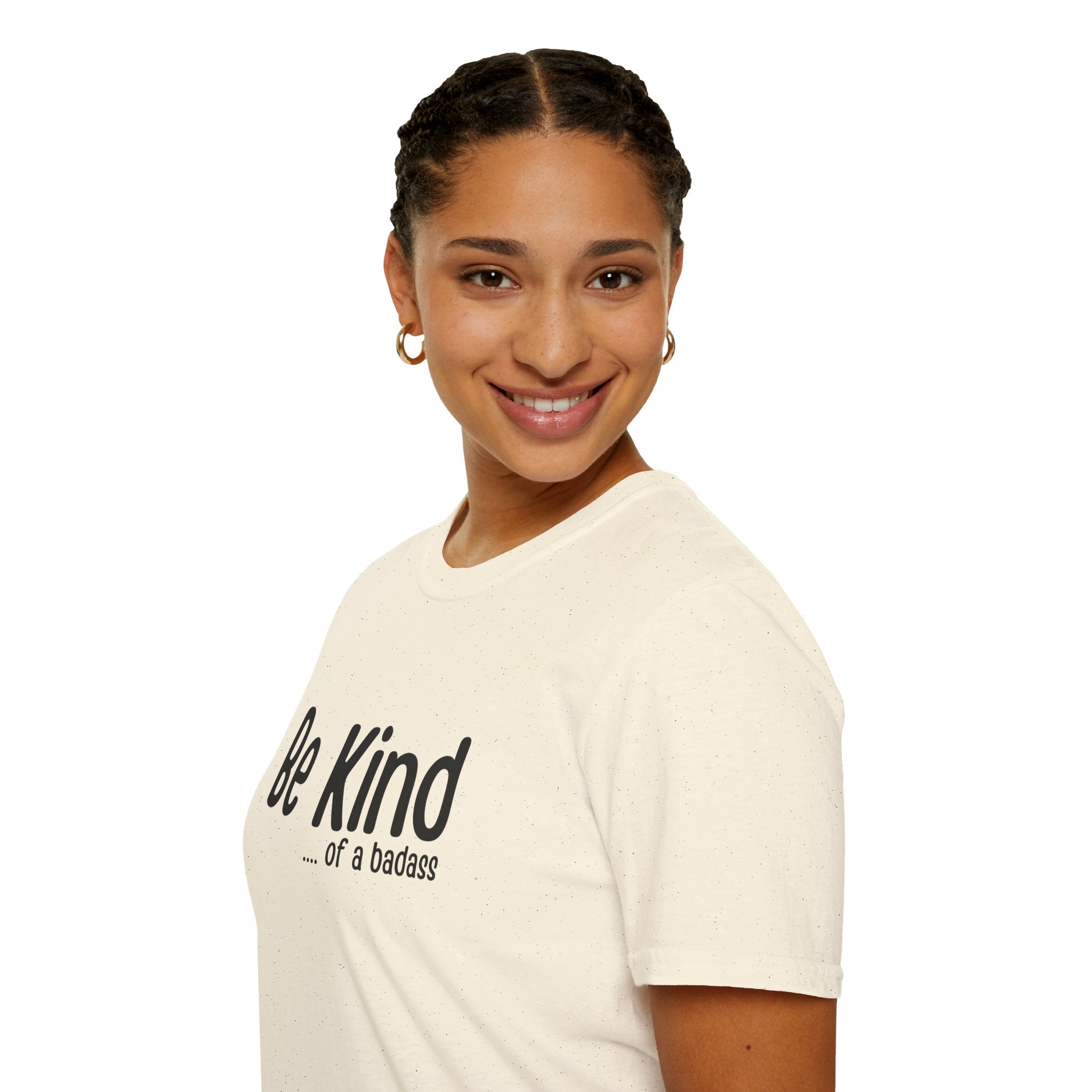 Be Kind...of a Badass T-Shirt
