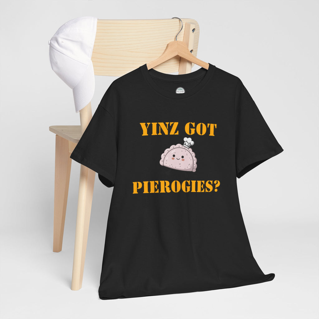 T-Shirt — "Yinz Got Pierogies?" Cute Pierogi Pittsburgh Pride Tee