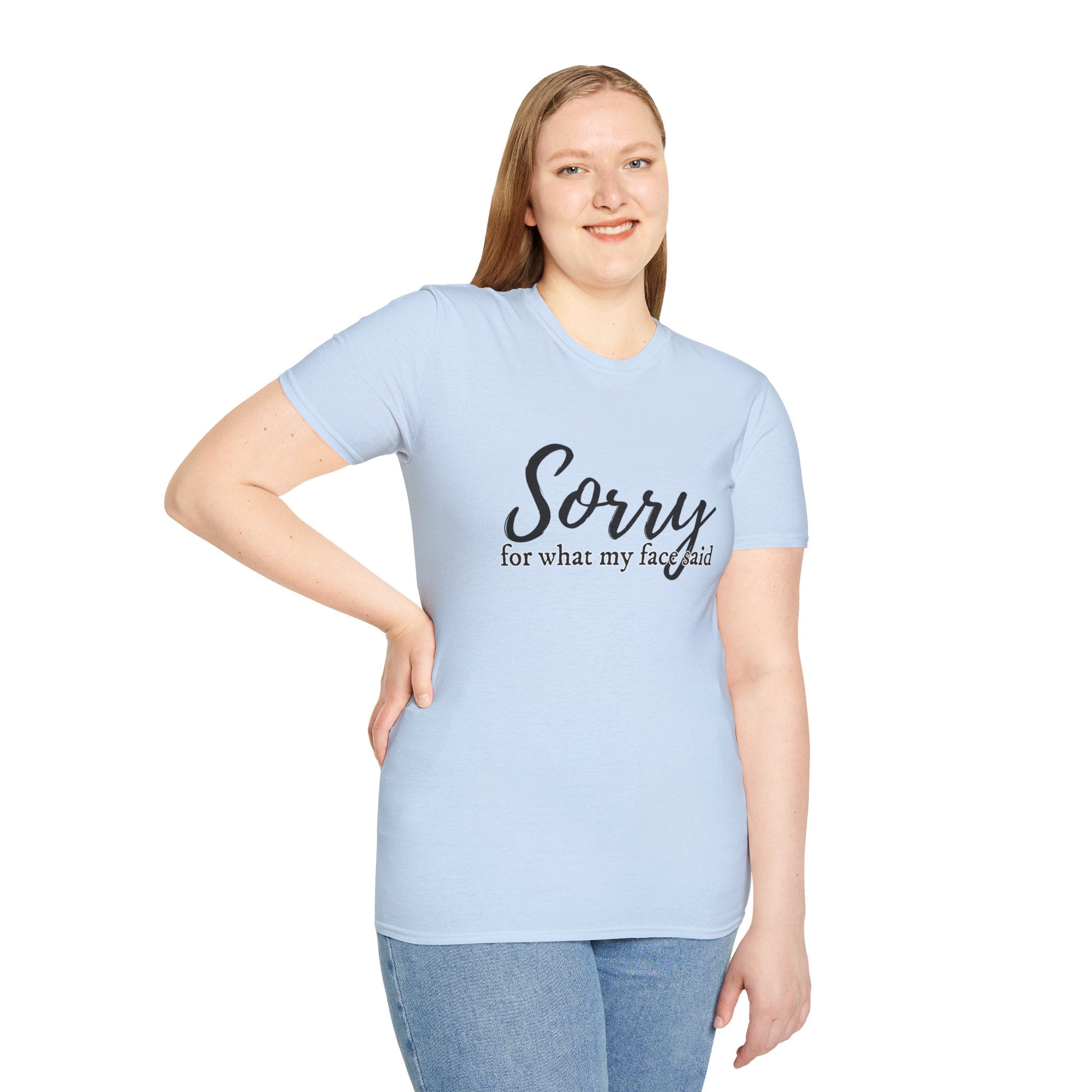 "Sorry for What My Face Said" Funny Graphic Tee tshirt